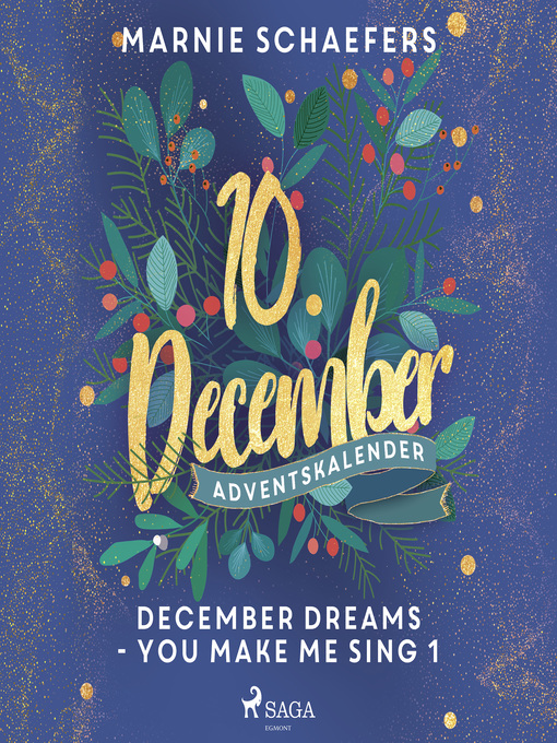 Title details for December Dreams--You Make Me Sing 1 by Marnie Schaefers - Wait list